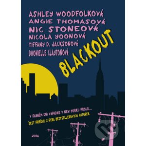 Blackout (český jazyk) - Dhonielle Clayton, Tiffany D. Jackson, Nic Stone, Angie Thomas , Ashley Woodfolk, Nicola Yoon