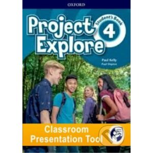 Project Explore 4: Student's Book Classroom Presentation Tool - Paul Shipton, Paul Kelly