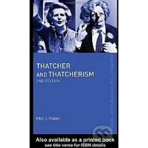 Thatcher and Thatcherism - Eric J. Evans