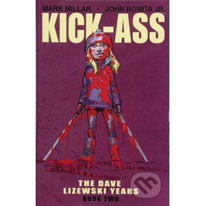 Kick-Ass: The Dave Lizewski Years Book Two - Mark Millar, John Romita Jr. (ilustrátor)