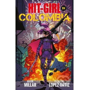 Hit-Girl 1 - Mark Millar, Ricardo Lopez Ortiz (ilustrátor), Amy Reeder (ilustrátor)