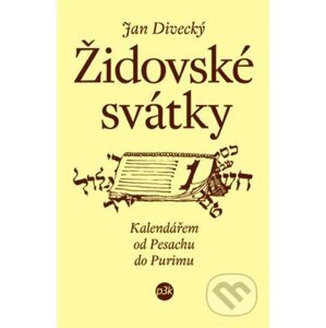 Židovské svátky - Jan Divecký