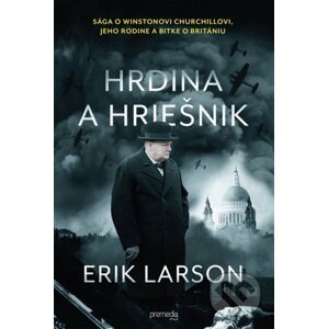 Hrdina a hriešnik - Erik Larson