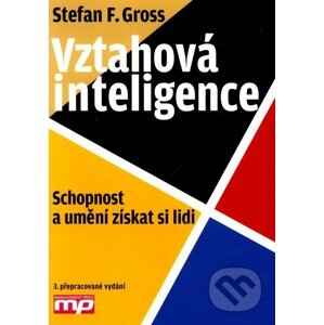 Vztahová inteligence - Stefan F. Gross