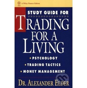 Study Guide for Trading for a Living - Alexander Elder