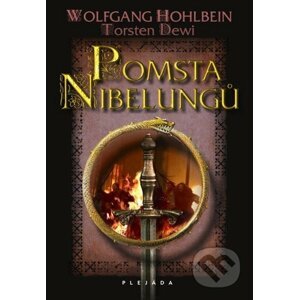 Pomsta Nibelungů - Torsten Dewi, Wolfgang Hohlbein