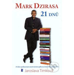 Mark Dzirasa 21 dnů - Jaroslava Timková