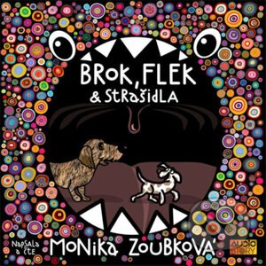 Brok, Flek a strašidla - Monika Zoubková
