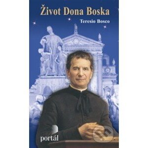 Život Dona Boska - Teresio Bosco