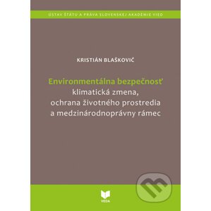 Environmentálna bezpečnosť - Kristián Blaškovič
