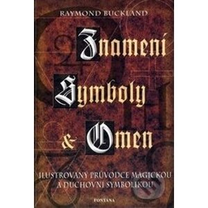 Znamení, symboly a omen - Raymond Buckland