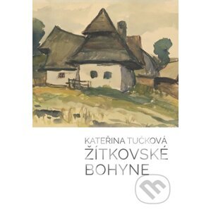 E-kniha Žitkovské Bohyne - Kateřina Tučková