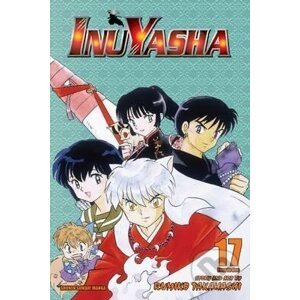 Inuyasha, Vol. 17 - Rumiko Takahashi
