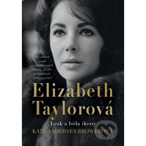Elizabeth Taylorová - Kate Andersen Brower