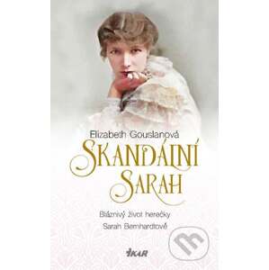 Skandální Sarah - Elizabeth Gouslan