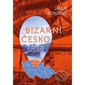 Bizarní česko - Jakub Pokorný