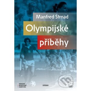 Olympijské příběhy - Manfred Strnad