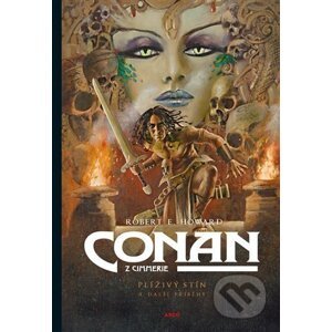 Conan: Plíživý stín a další povídky - Robert Ervin Howard