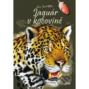 Jaguár  v kocovině - Jan Dungel