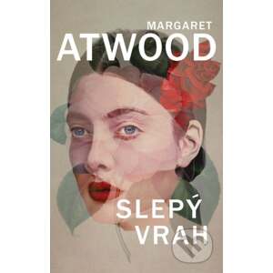 Slepý vrah - Margaret Atwood