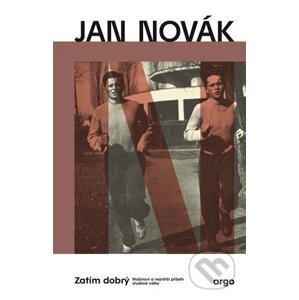 Zatím dobrý - Jan Novák