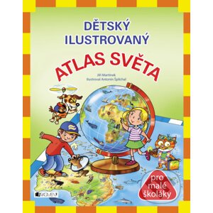 E-kniha Dětský ilustrovaný ATLAS SVĚTA - Jiří Martínek