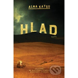 E-kniha Hlad - Alma Katsu