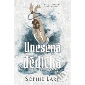 E-kniha Unesená dědička - Sophie Lark