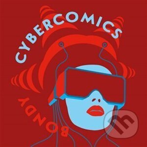 Cybercomics - Egon Bondy