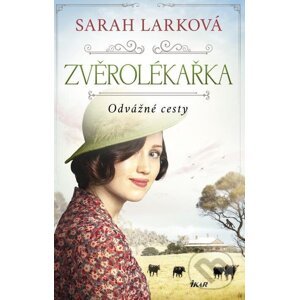 E-kniha Zvěrolékařka: Odvážné cesty - Sarah Lark