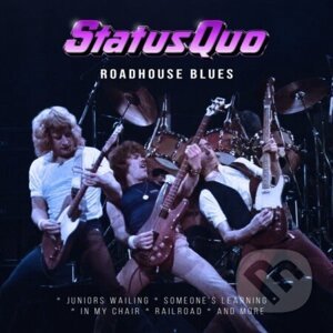 Status Quo: Roadhouse Blues - Status Quo