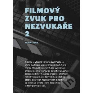 Filmový zvuk pro nezvukaře 2 - Radim Lapčík