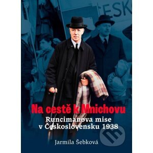 Na cestě k Mnichovu - Jarmila Šebková