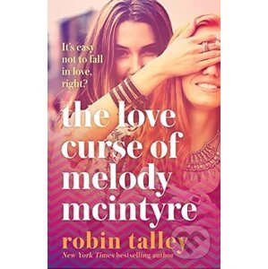 Love Curse Of Melody Mcintyre The - Robin Talley