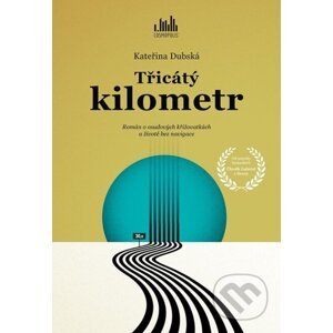 E-kniha Třicátý kilometr - Kateřina Dubská