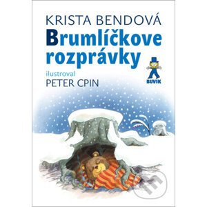 Brumlíčkove rozprávky - Krista Bendová, Peter Cpin (ilustrátor)