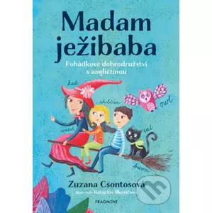 E-kniha Madam ježibaba - Zuzana Csontosová, Katarína Ilkovičová (ilustrátor)