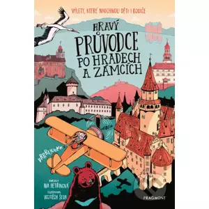 E-kniha Hravý průvodce po hradech a zámcích - Iva Petřinová, Vojtěch Šeda (ilustrátor)