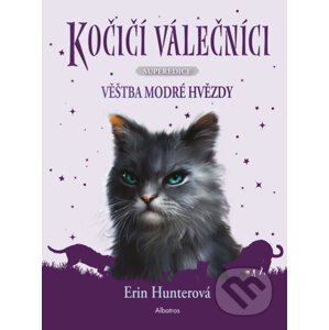 E-kniha Kočičí válečníci - SUPEREDICE: Věštba Modré hvězdy - Erin Hunter