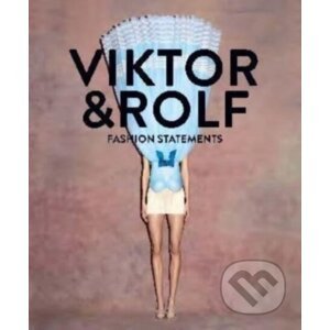 Viktor & Rolf: Fashion Statements - Hirmer