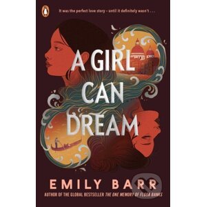 A Girl Can Dream - Emily Barr