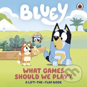 Bluey: What Games Should We Play? - Ladybird Books
