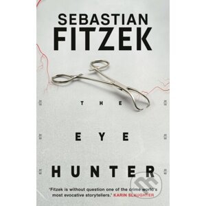 The Eye Hunter - Sebastian Fitzek