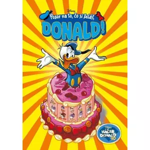 Káčer Donald 90 - Pozor na to, čo si želáš, Donald! - Egmont SK