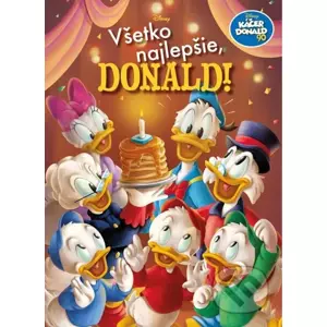 Káčer Donald 90 - Všetko najlepšie, Donald! - Egmont SK