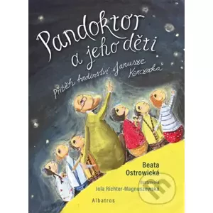 Pandoktor a jeho děti - Beata Ostrowická, Jola Richter-Magnuszewská (ilustrácie)