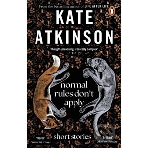 Normal Rules Don't Apply - Kate Atkinson