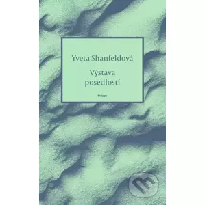E-kniha Výstava posedlostí - Yveta Shanfeldová