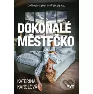 E-kniha Dokonalé městečko - Kateřina Karolová