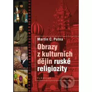 E-kniha Obrazy z kulturních dějin ruské religiozity - Martin C. Putna